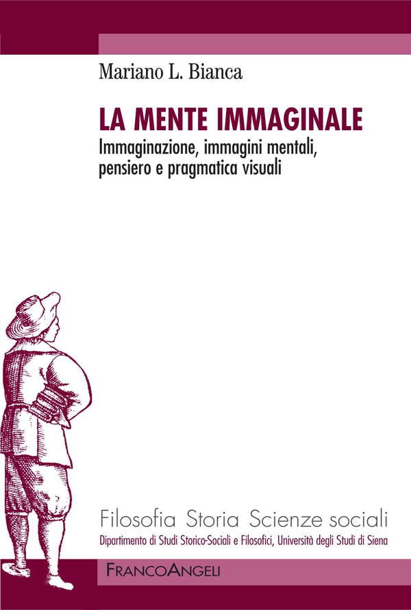 La mente immaginale. Immaginazione, immagini mentali, pensiero e pragmatica visuali - Librerie.coop La mente immaginale. Immaginazione, immagini mentali, pensiero e pragmatica visuali - Librerie.coop