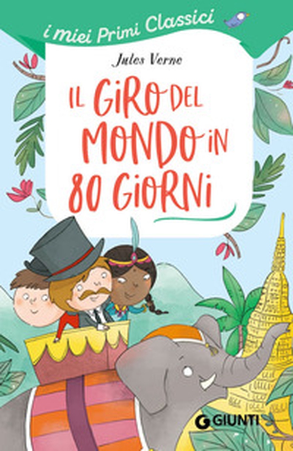 Il giro del mondo in 80 giorni - Librerie.coop Il giro del mondo in 80 giorni - Librerie.coop