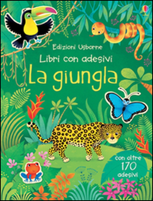 La giungla. Con adesivi - Librerie.coop La giungla. Con adesivi - Librerie.coop