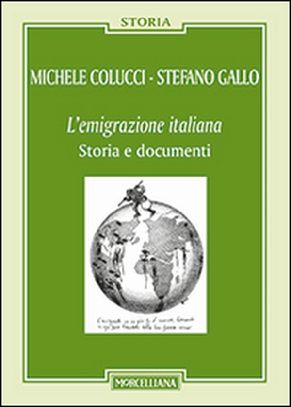 L'emigrazione italiana. Storia e documenti - Librerie.coop L'emigrazione italiana. Storia e documenti - Librerie.coop