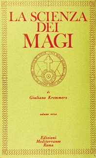La scienza dei Magi - Vol. 3 - Librerie.coop