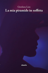La mia piramide in soffitta - Librerie.coop