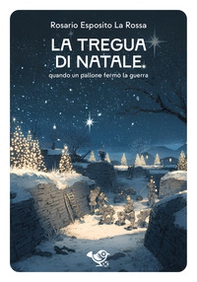 La tregua di Natale - Librerie.coop