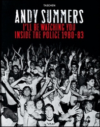 I'll be watching you. Inside the Police 1980-83. Ediz. inglese, francese e tedesca - Librerie.coop I'll be watching you. Inside the Police 1980-83. Ediz. inglese, francese e tedesca - Librerie.coop