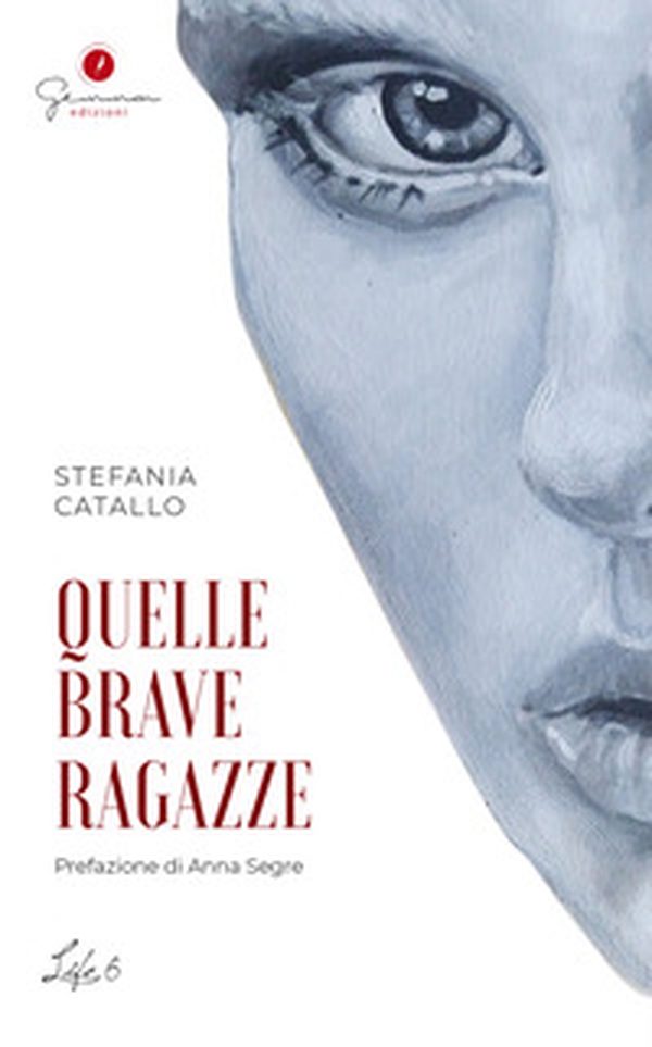 Quelle brave ragazze - Librerie.coop Quelle brave ragazze - Librerie.coop