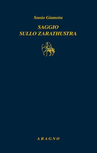 Saggio sullo Zarathustra - Librerie.coop