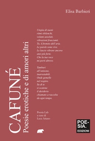 Cafuné. Poesie erotiche e di amori altri - Librerie.coop
