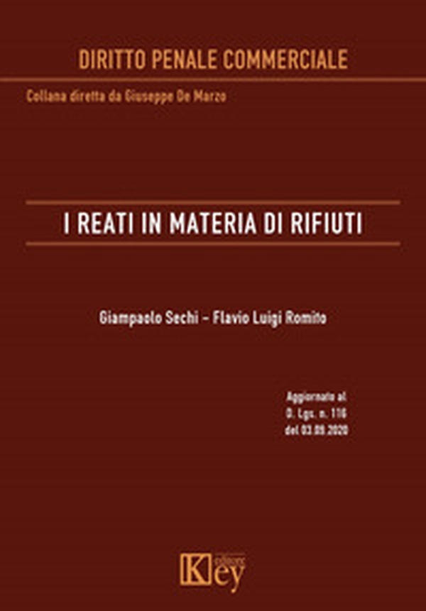 I reati in materia di rifiuti - Librerie.coop I reati in materia di rifiuti - Librerie.coop