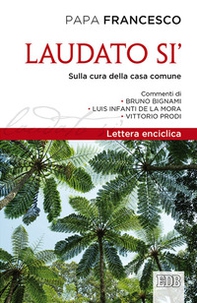 Laudato si'. Lettera enciclica sulla cura della casa comune - Librerie.coop