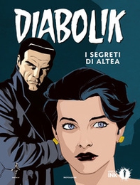 I segreti di Altea. Diabolik - Librerie.coop