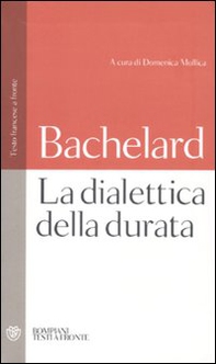 La dialettica della durata. Testo francese a fronte - Librerie.coop