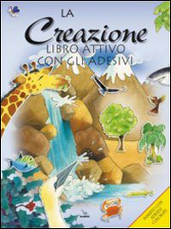 La creazione. Libro attivo con gli adesivi - Librerie.coop La creazione. Libro attivo con gli adesivi - Librerie.coop