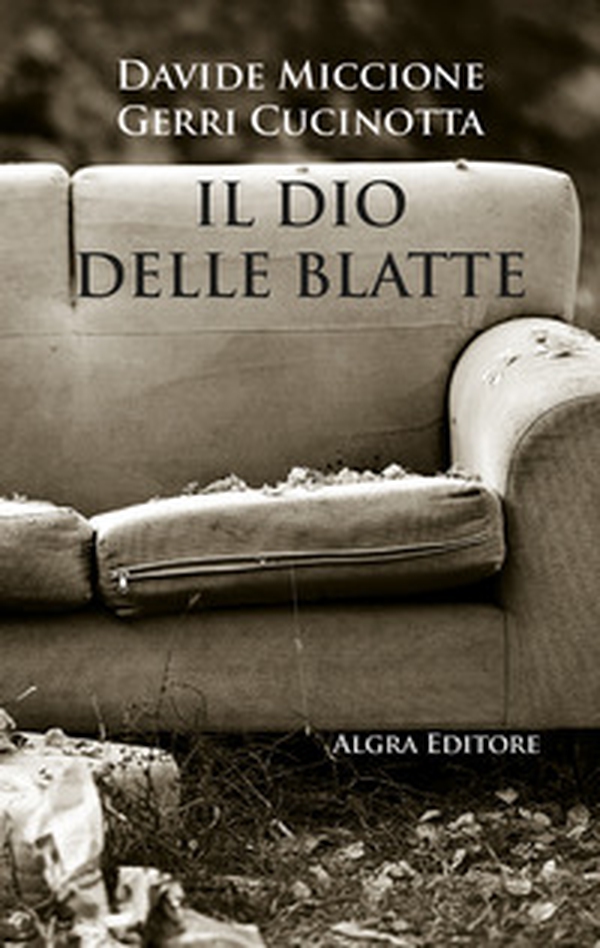 Il dio delle blatte - Librerie.coop Il dio delle blatte - Librerie.coop