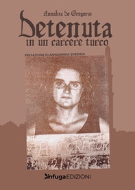 Detenuta in un carcere turco - Librerie.coop
