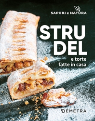 Strudel e torte fatte in casa - Librerie.coop Strudel e torte fatte in casa - Librerie.coop