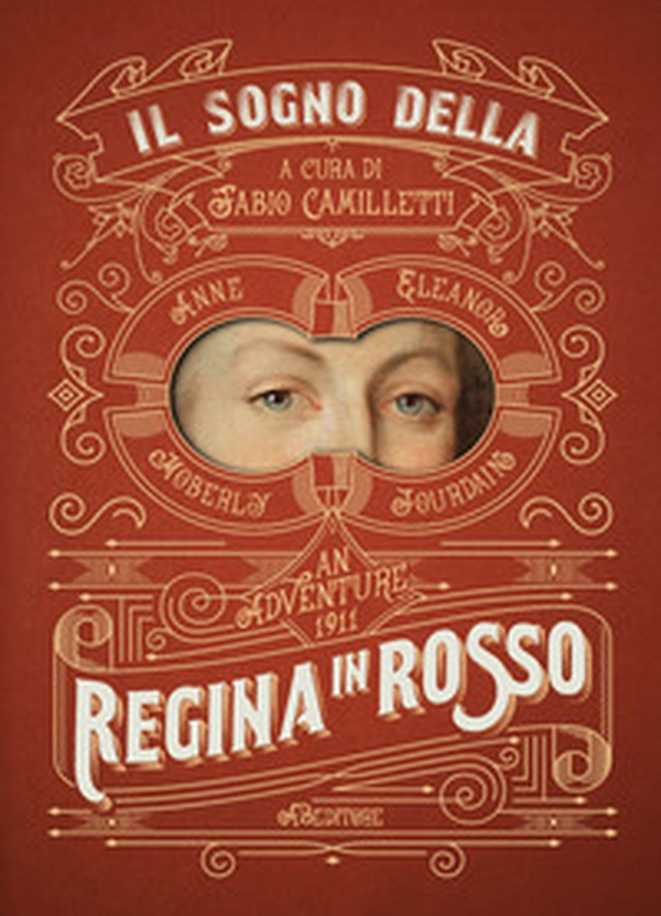 Il sogno della regina in rosso - Librerie.coop Il sogno della regina in rosso - Librerie.coop