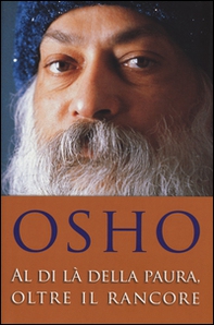 Al di là della paura, oltre il rancore - Librerie.coop