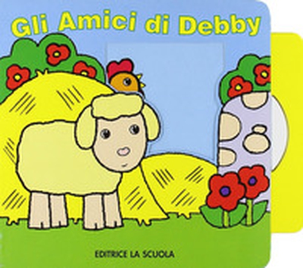 Gli amici di Debby - Librerie.coop Gli amici di Debby - Librerie.coop