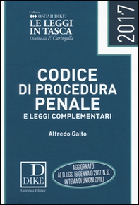 Codice di procedura penale e leggi complementari 2017 - Librerie.coop