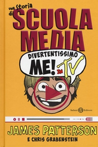 Divertentissimo me! In tv. Una storia di scuola media - Librerie.coop