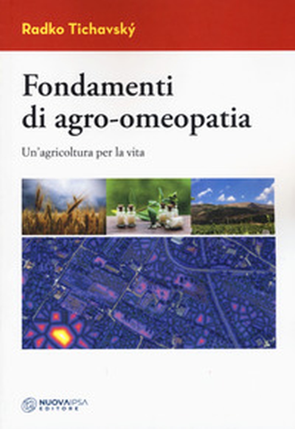 Fondamenti di agro-omeopatia. L'omeopatia applicata alle piante - Librerie.coop Fondamenti di agro-omeopatia. L'omeopatia applicata alle piante - Librerie.coop