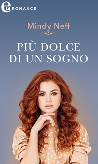 Più dolce di un sogno (eLit) - Librerie.coop