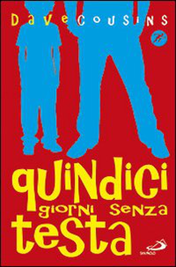 Quindici giorni senza testa - Librerie.coop Quindici giorni senza testa - Librerie.coop