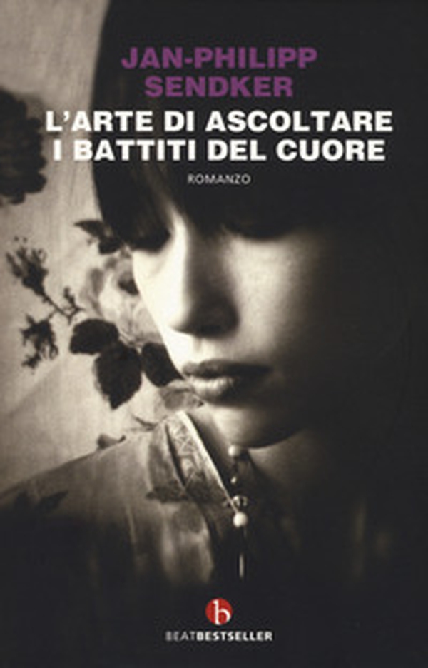 L'arte di ascoltare i battiti del cuore - Librerie.coop L'arte di ascoltare i battiti del cuore - Librerie.coop