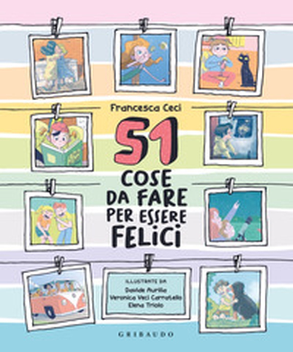 51 cose da fare per essere felici - Librerie.coop 51 cose da fare per essere felici - Librerie.coop