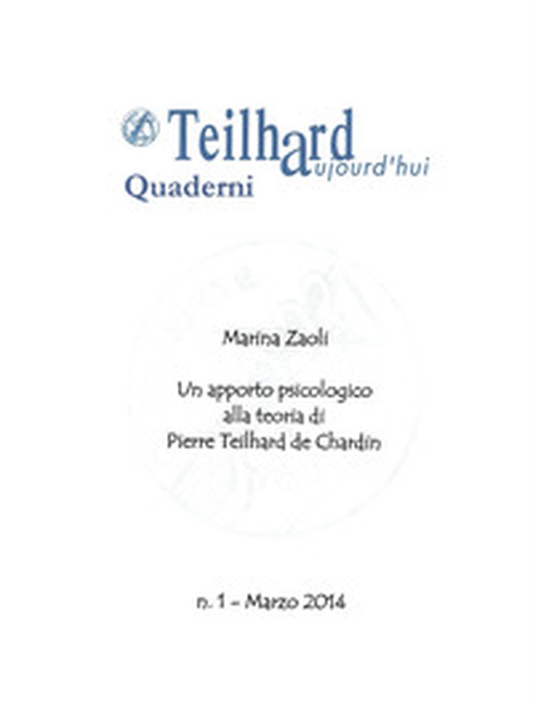 Un apporto psicologico alla teoria di Pierre Teilhard de Chardin - Librerie.coop Un apporto psicologico alla teoria di Pierre Teilhard de Chardin - Librerie.coop