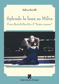 Splende la luna su Milva - Librerie.coop