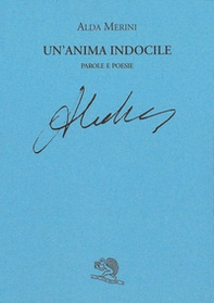 Un'anima indocile. Parole e poesie - Librerie.coop