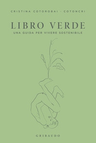 Libro verde. Una guida per vivere sostenibile - Librerie.coop