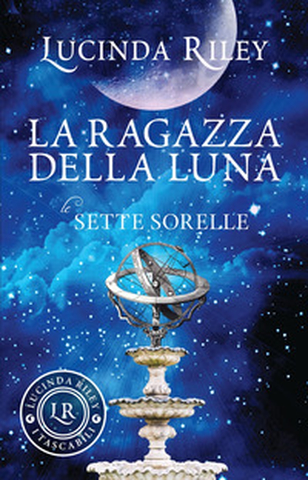 La ragazza della luna. Le sette sorelle - Librerie.coop La ragazza della luna. Le sette sorelle - Librerie.coop