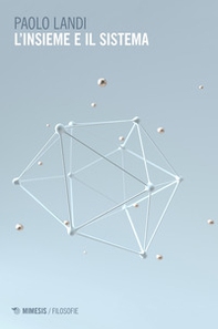 L'insieme e il sistema - Librerie.coop