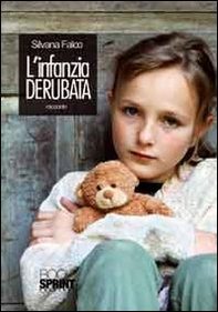 L'infanzia derubata - Librerie.coop