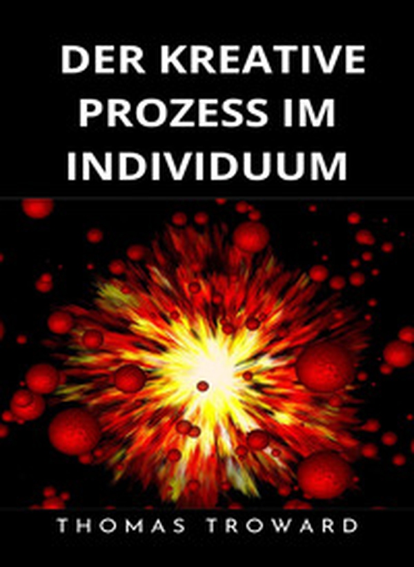 Der kreative Prozess im Individuum - Librerie.coop Der kreative Prozess im Individuum - Librerie.coop