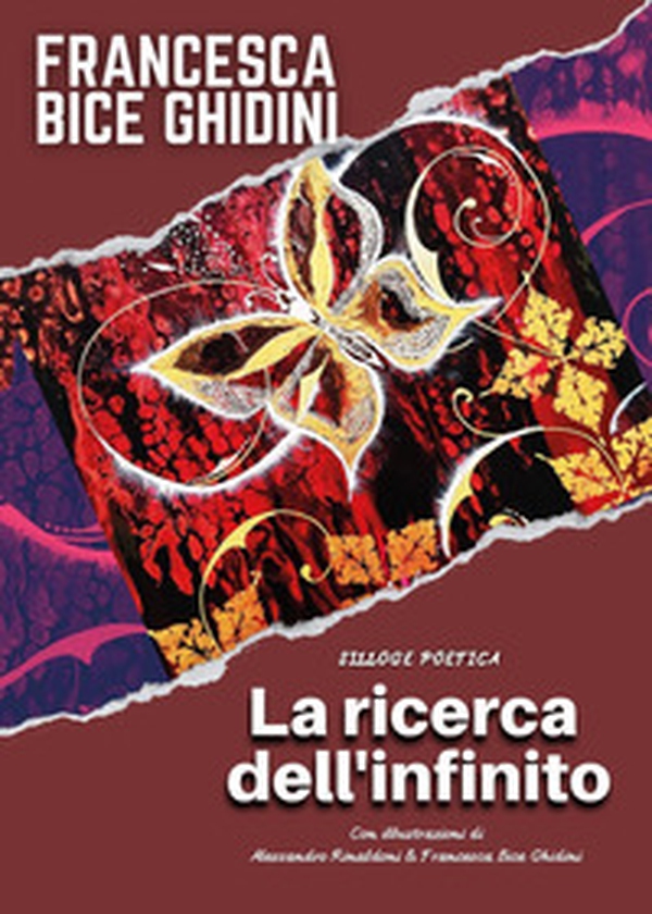 La ricerca dell'infinito. Silloge poetica - Librerie.coop La ricerca dell'infinito. Silloge poetica - Librerie.coop