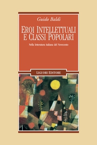 Eroi intellettuali e classi popolari - Librerie.coop Eroi intellettuali e classi popolari - Librerie.coop