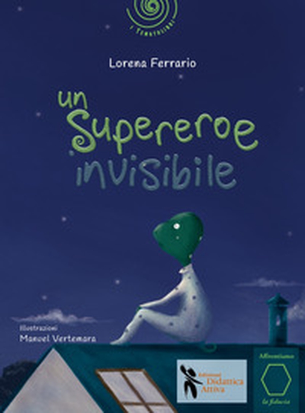 Un supereroe invisibile - Librerie.coop Un supereroe invisibile - Librerie.coop