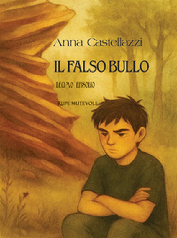Il falso bullo. Decimo episodio - Librerie.coop