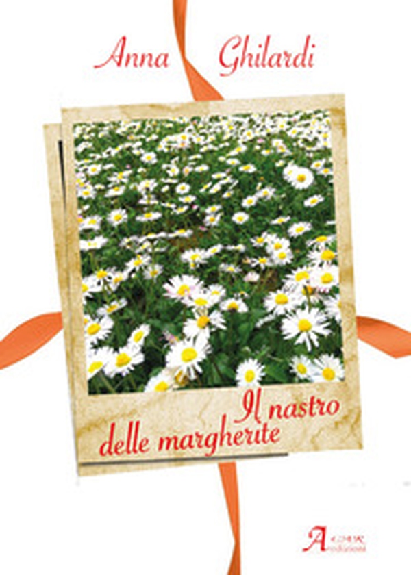 Il nastro delle margherite - Librerie.coop Il nastro delle margherite - Librerie.coop