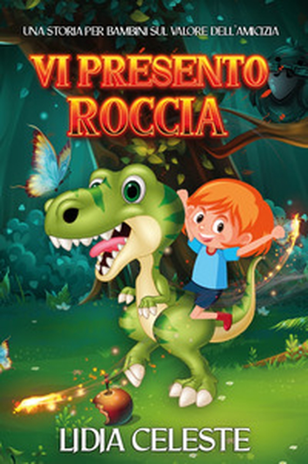 Vi presento Roccia. Una storia per bambini sul valore dell'amicizia - Librerie.coop Vi presento Roccia. Una storia per bambini sul valore dell'amicizia - Librerie.coop