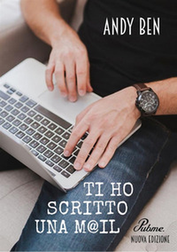 Ti ho scritto una mail - Librerie.coop Ti ho scritto una mail - Librerie.coop