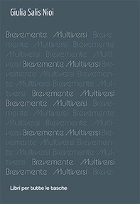 Brevemente multiversi - Librerie.coop Brevemente multiversi - Librerie.coop