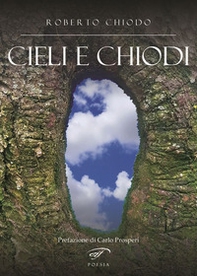 Cieli e chiodi. Poesie scritte dal 2021 al 2024 - Librerie.coop Cieli e chiodi. Poesie scritte dal 2021 al 2024 - Librerie.coop