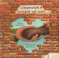 L'essenziale è invisibile agli occhi - Librerie.coop