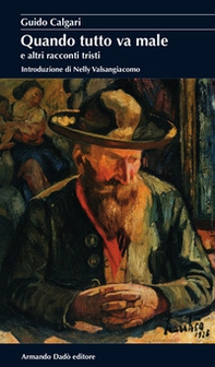 Quando tutto va male e altri racconti tristi - Librerie.coop
