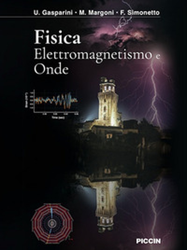 Fisica. Elettromagnetismo e onde - Librerie.coop Fisica. Elettromagnetismo e onde - Librerie.coop