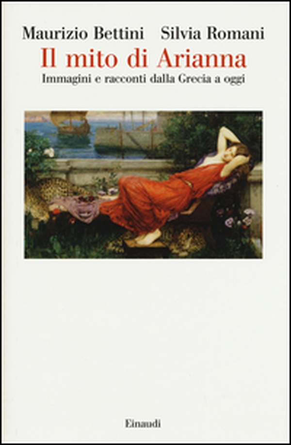 Il mito di Arianna. Immagini e racconti dalla Grecia a oggi - Librerie.coop Il mito di Arianna. Immagini e racconti dalla Grecia a oggi - Librerie.coop